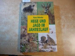 Behnke, Hans  Hege und Jagd im Jahreslauf 