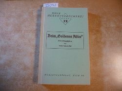 Pick, Rudolf Ludwig  Beim Goldenen Adler. Stammtischgeschichten. (= Neue Hubertusbcherei - Band 12). 