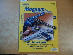 Diverse  Visier-Special 20: Magnum-Kurzwaffen .41, .44. und mehr 