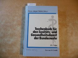 Hans-Jrgen Stolze (Hrsg.)  Taschenbuch fr den Sanitts- und Gesundheitsdienst der Bundeswehr 