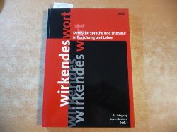 Lothar Bluhm; Heinz Rlleke  Wirkendes Wort - Deutsche Sprache und Literatur in Forschung und Lehre  (61. Jahrgang, November 2011, Heft 3) 