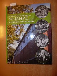 Gntzsche, Klaus ; Mittag, Ulrich  50 Jahre Sporthalle Heckinghausen : 1960 - 2010 