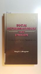 Wagner, Hugh L. [Hrsg.]  Social psychophysiology and emotion : theory and clinical applications 