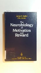 Stellar, James R. ; Stellar, Eliot  The neurobiology of motivation and reward 