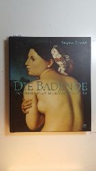 Bonnet, Jacques [Verfasser] ; Richter, Katja [bersetzer]  Die Badende : Voyeurismus in der abendlndischen Kunst 