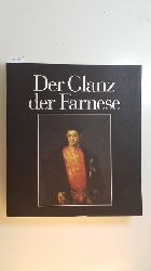 Vitali, Christoph [Red.]  Der Glanz der Farnese : Kunst und Sammelleidenschaft in der Renaissance ; 2. Juni - 27. August 1995, Stiftung Haus der Kunst, Mnchen). 