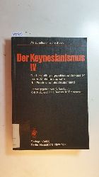 Bombach, Gottfried [Hrsg.]  Der Keynesianismus IV: Die beschftigungspolitische Diskussion in der Wachstumsepoche der Bundesrepublik Deutschland : Dokumente und Analysen 