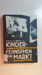 Erlinger, Hans Dieter [Hrsg.]  Kinderfernsehen und Markt 