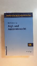 Hailbronner, Kay  Asyl- und Auslnderrecht 