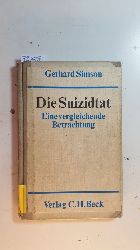 Simson, Gerhard  Die Suizidtat : eine vergleichende Betrachtung 