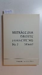 Woesler, Winfried [Hrsg.]  Beitrge zur Droste-Forschung Nr. 5: 1978-1982. (Drosteforschung). 