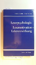 Groeben, Norbert [Mitarb.] ; Vorderer, Peter [Mitarb.]  Leserpsychologie: Lesemotivation - Lektrewirkung 