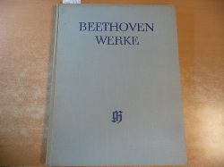 Beethoven, L. van  Klavierquintett und Klavierquartette. Herausgegeben von Siegfried Kross 