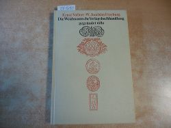 Vollert, Ernst ; Freyburg, W. Joachim  Die Weidmannsche Buchhandlung in Berlin 1680 - 1930 