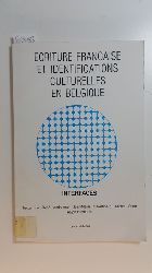 Andrianne, Ren  Ecriture franaise et identifications culturelles en Belgique : colloque de Louvain-la-Neuve, 20 avril 1982 
