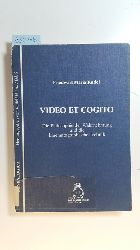 Rudel, Friedwart Maria  Video et cogito : die Philosophie der Wahrnehmung u. die kinematographische Technik 