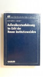 Krafft, Manfred  Aussendienstentlohnung im Licht der neuen Institutionenlehre. Neue betriebswirtschaftliche Forschung ; 