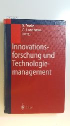 Franke, Nikolaus [Hrsg.]  Innovationsforschung und Technologiemanagement : Konzepte, Strategien, Fallbeispiele 