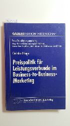 Friege, Christian  Preispolitik fr Leistungsverbunde im Business-to-Business-Marketing 