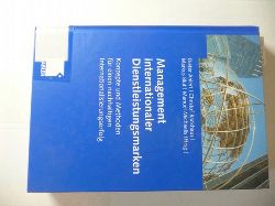 Ahlert, Dieter [Hrsg.]  Management internationaler Dienstleistungsmarken : Konzepte und Methoden für einen nachhaltigen Internationalisierungserfolg 