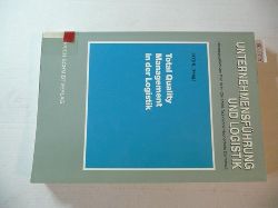 Pfohl, Hans-Christian [Hrsg.] ; Bretzke, Wolf-Rdiger  Total-quality-Management in der Logistik : 13. Mai 1992, Darmstadt 