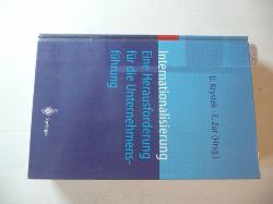 Krystek, Ulrich [Hrsg.] ; Zur, Eberhard  Internationalisierung : eine Herausforderung fr die Unternehmensfhrung 