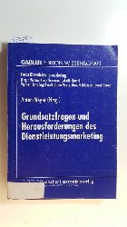 Meyer, Anton [Hrsg.]  Grundsatzfragen und Herausforderungen des Dienstleistungsmarketing 