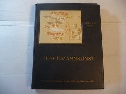 Obermaier, Hugo und Herbert Khn.  Buschmannkunst. Felsmalereien aus Sdwestafrika. Nach den Aufnahmen von Reinhard Maacks bearbeitet. 