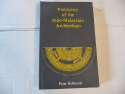 Bellwood, Peter  Prehistory of the Indo-Malaysian Archipelago 
