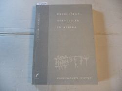 Bollig, Michael (Herausgeber) und Frank Klees (Herausgeber)  berlebensstrategien in Afrika. Band 1 aus der Reihe -Colloquium Africanum 