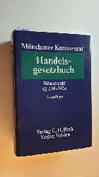 Ebke, Werner F., [Red.] ; Schmidt, Karsten [Hrsg.]  Münchener Kommentar zum Handelsgesetzbuch Teil: Bd. 4., Drittes Buch - Handelsbücher : §§ 238 - 342 e HGB 