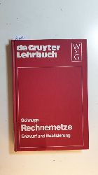 Schnupp, Peter  Rechnernetze : Entwurf und Realisierung 
