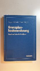 Scheer, August-Wilhelm [Herausgeber]  Grenzplankostenrechnung : Stand und aktuelle Probleme 