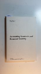Ballwieser, Wolfgang ; Kuhner, Christoph,  Accounting standards and economic stability 