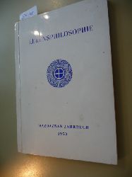Silviano Blume (Hrsg.)  Lebensphilosophie - Mazdaznan Jahrbuch 1953 