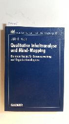 Hugl, Ulrike  Qualitative Inhaltsanalyse und Mind-Mapping : Ein neuer Ansatz fr Datenauswertung und Organisationsdiagnose 