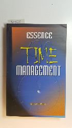 LeBoeuf, Michael  Essence of Time Management 