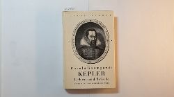 Baumgardt, Carola  Johannes Kepler. Leben und Briefe. Eingeleitet von Albert Einstein. 
