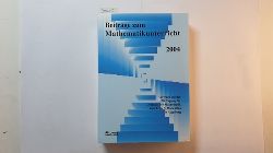 Diverse  Beitrge zum Mathematikunterricht 2004 : Vortrge auf der 38. Tagung fr Didaktik der Mathematik vom 1. bis 5. Mrz 2004 in Augsburg, mit CD-ROM 