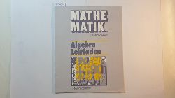 Wolfgang Fraunholz ; Ferdinand Weber  Mathematik im Telekolleg II - Algebra Leitfaden 