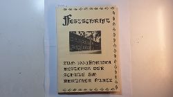 Grundschule der Berliner Platz [Hrsg.]  Festschrift zum 100-jhrigen Bestehen der Schule am Berliner Platz 