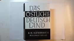 Gttinger Arbeitskreis [Hrsg.]  Das stliche Deutschland : ein Handbuch. 