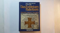 Hans Jrgen Brandt ; Karl Hengst  Das Erzbistum Paderborn : Geschichte, Personen, Dokumente 