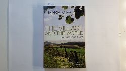 Maria Mies  Maria Mies Village & the World 