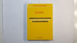 Jochimsen, Maren A.  Lebensweltkonomie in Zeiten wirtschaftlicher Globalisierung 