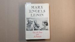 Marx; Engels; Lenin   ber die Frau und die Familie : Auswahlbd. 