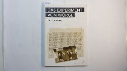 Schwarz, Fritz  Das Experiment von Wrgl 