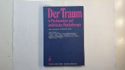 Ermann, Michael (Hrsg.) ; Beese, Friedrich u.a. (Verfasser)  Der Traum in Psychoanalyse und analytischer Psychotherapie 