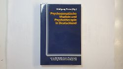 Tress, Wolfgang  Psychosomatische Medizin und Psychotherapie in Deutschland 