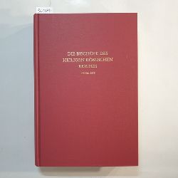 Gatz, Erwin  Die Bischfe des Heiligen Rmischen Reiches : ein biographisches Lexikon: 1448 bis 1648 